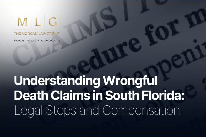 Understanding Wrongful Death Claims in South Florida: Legal Steps and ...