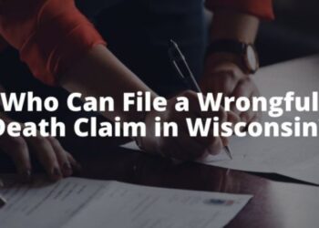 Who Can File a Wrongful Death Claim in Wisconsin?