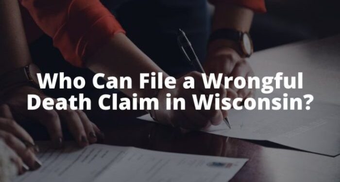 Who Can File a Wrongful Death Claim in Wisconsin?